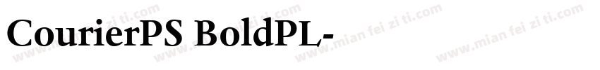 CourierPS BoldPL字体转换